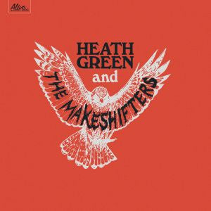 Heath and The Makeshifters Green | Heath Green and The Makeshifters - CD