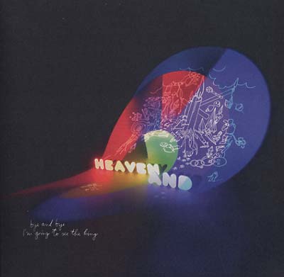 HEAVEN AND | Bye And Bye I'm Going To See The King - Vinyl