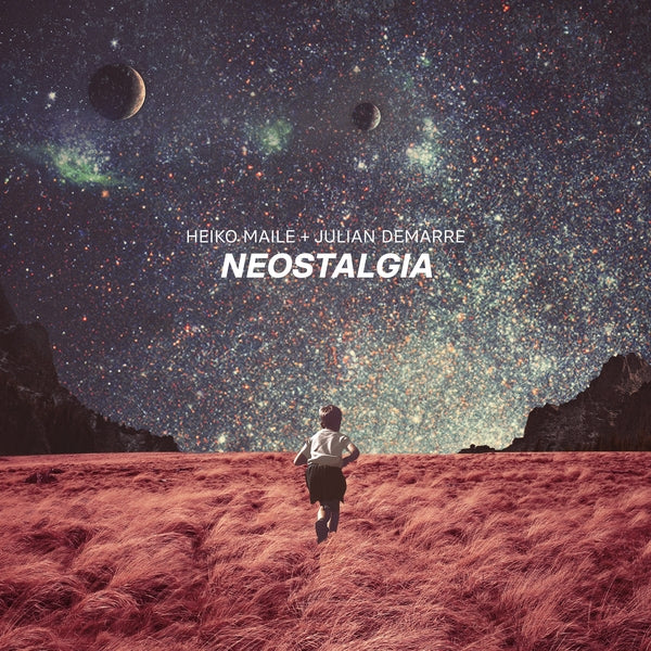HEIKO MAILE + JULIAN DEMARRE | Neostalgia - Vinyl