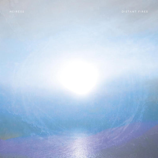 Heiress | Distant Fires - Vinyl