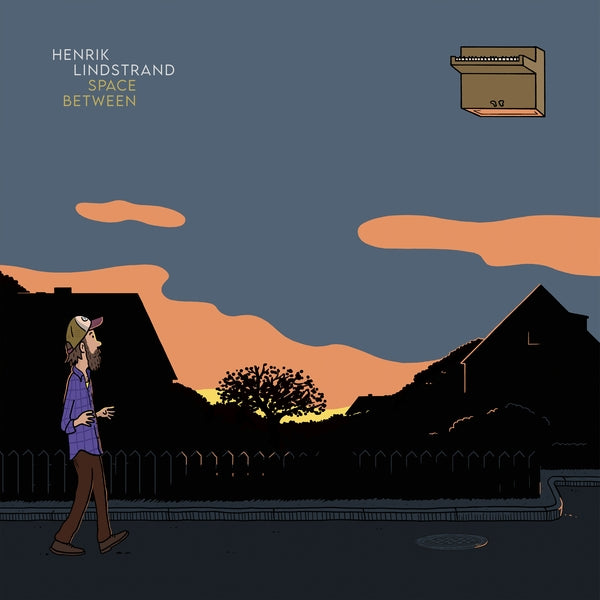 Henrik Lindstrand | Space Between - Vinyl