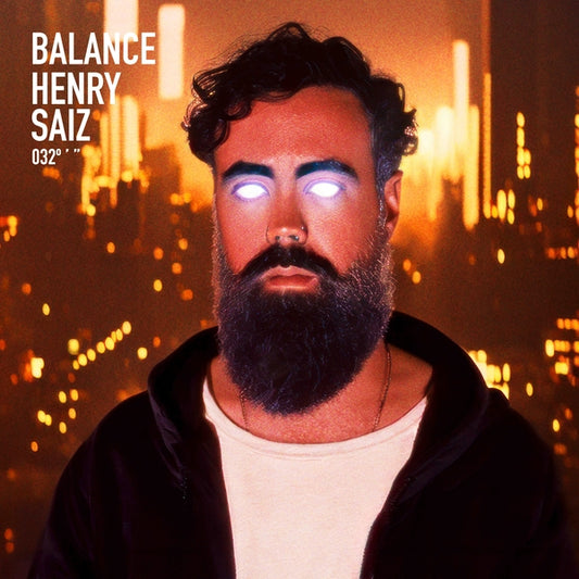 HENRY SAIZ | Balance 032 - Vinyl