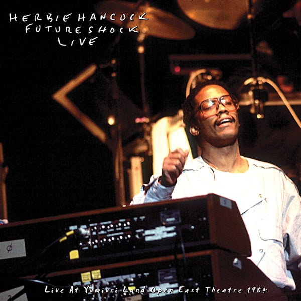 HERBIE HANCOCK ROCKIT BAND | Live At Yumiuri Land Open East Theatre 1984 - Vinyl