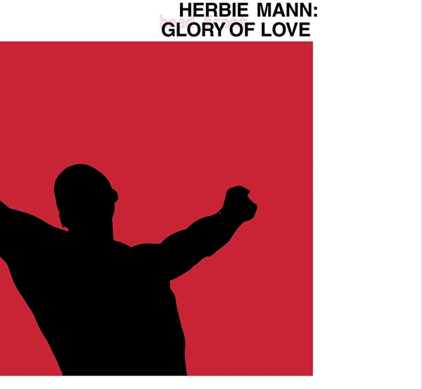 Herbie Mann | Glory Of Love - Vinyl