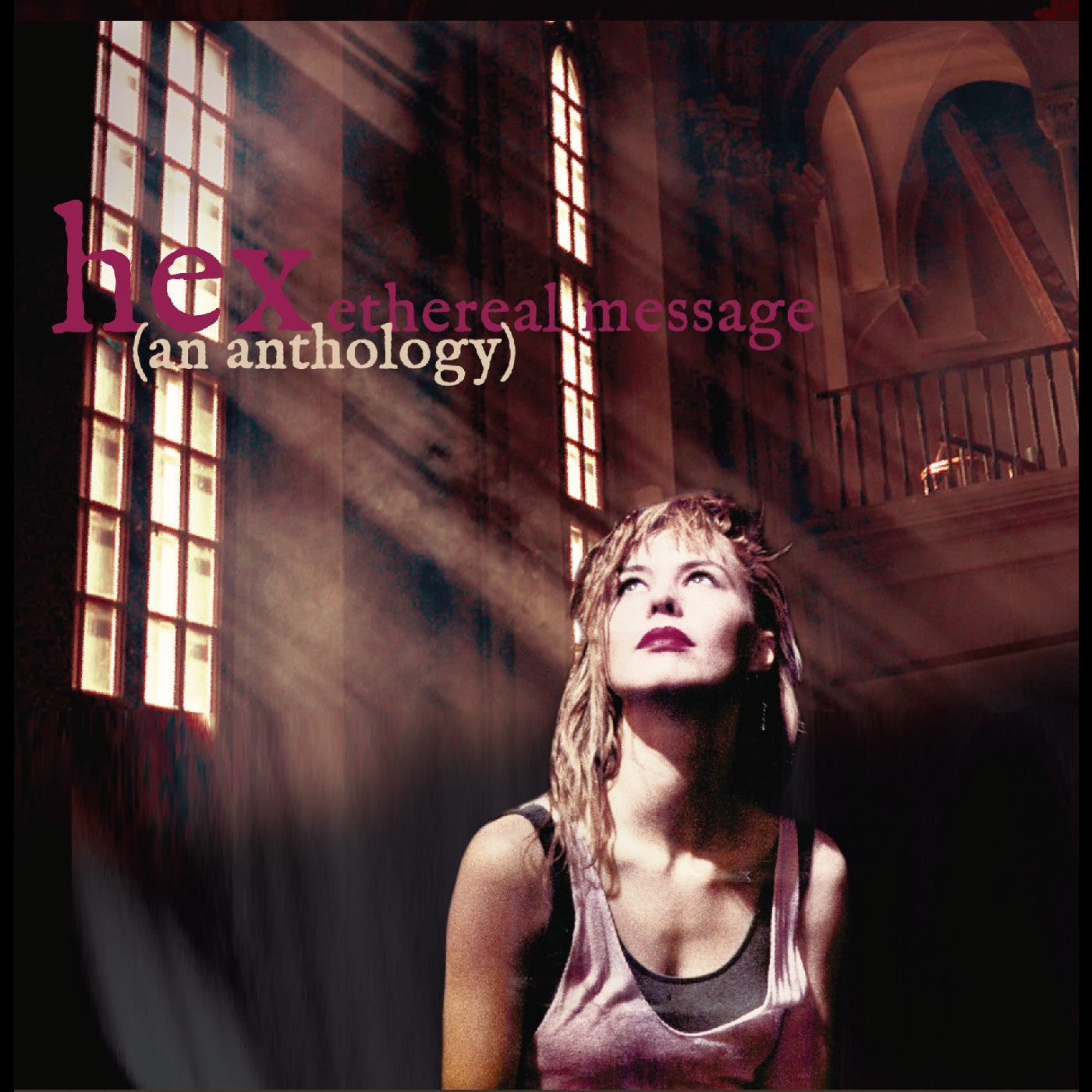 Hex (Steve Kilbey & Donnette Thayer) | Ethereal Message (An Anthology) - CD