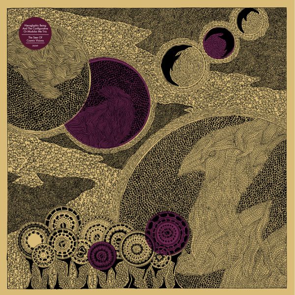Hieroglyphic Being And The Configurative Or Modula | The Seer Of Cosmic Visions - CD