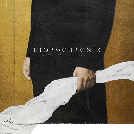 Hior Chronik | Out Of The Dust - CD