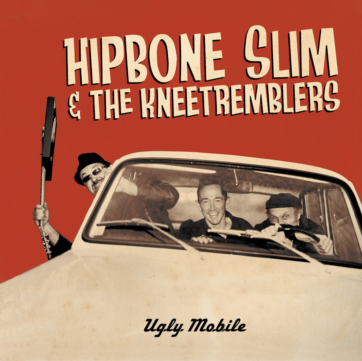 Hipbone Slim & The Kneetremblers | Ugly Mobile - CD