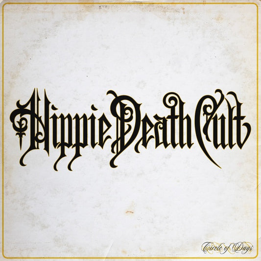 HIPPIE DEATH CULT | Circle of Days - Vinyl
