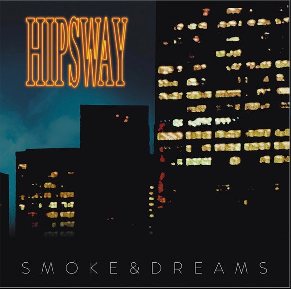 HIPSWAY | Smoke & Dreams - CD