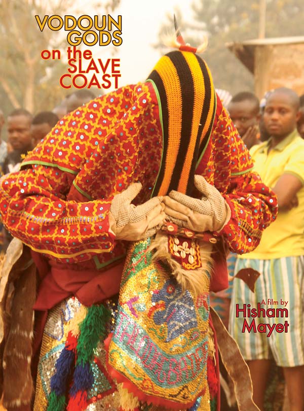 HISHAM (DIRECTOR) MAYET | Vodoun Gods on the Slave Coast - DVD