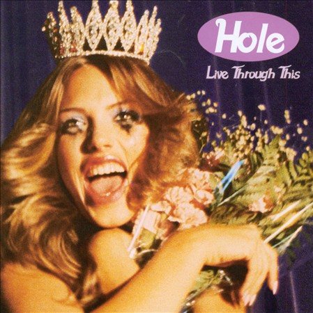 Hole | Live Through This (180 Gram Vinyl) - Vinyl