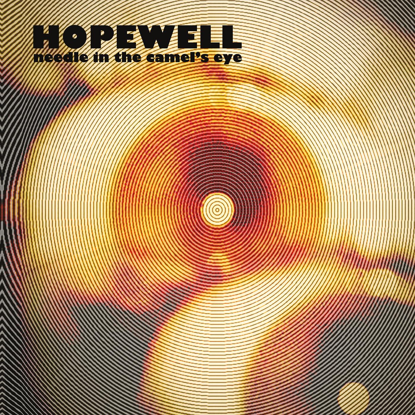 Hopewell | Needle In The Camel's Eye - Vinyl