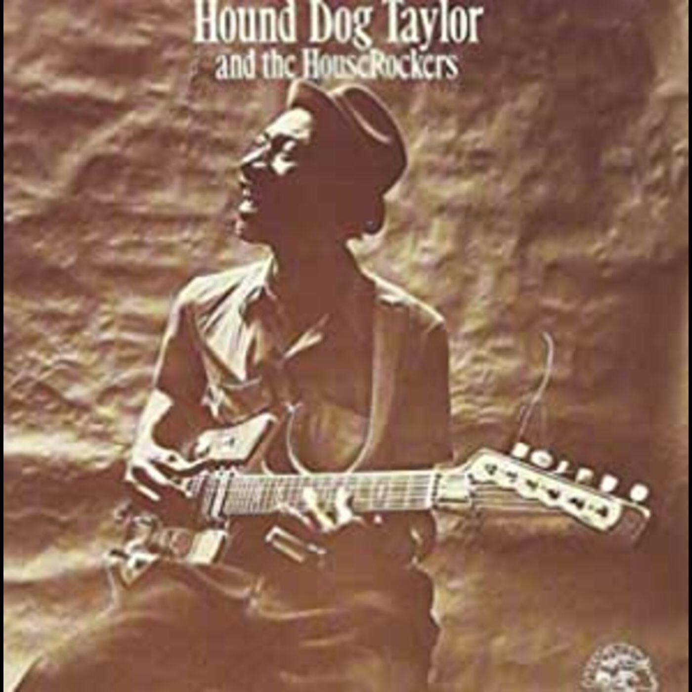 Hound Dog Taylor | Hound Dog Taylor And The Houserockers - CD
