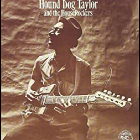 Hound Dog Taylor | Hound Dog Taylor And The Houserockers - CD