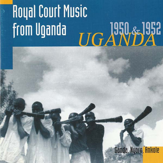 HUGH TRACEY | Royal Court Music from Uganda 1950 & 1952 - CD
