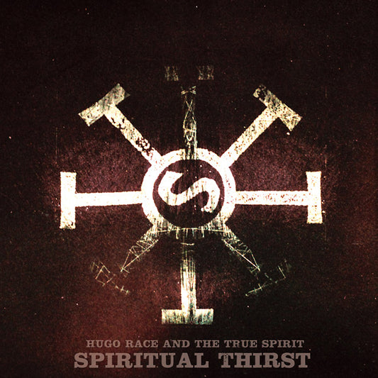 HUGO RACE & THE TRUE SPIRIT | Spiritual Thirst - Vinyl