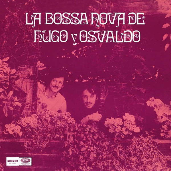 HUGO Y OSVALDO | La Bossa Nova de Hugo Y Osvaldo - Vinyl