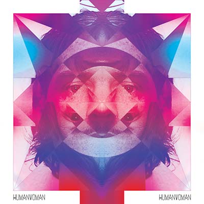 HUMAN WOMAN | Human Woman - Vinyl