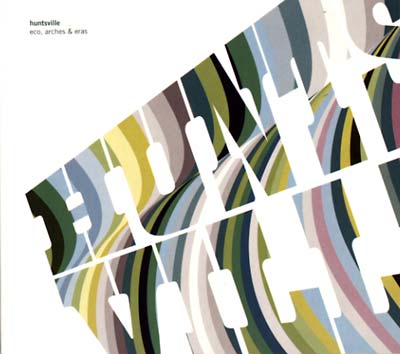 HUNTSVILLE | Eco, Arches & Eras - CD