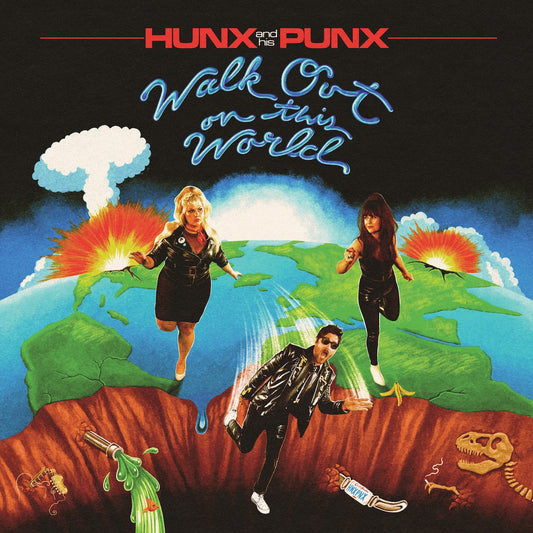 Hunx And His Punx | Walk Out On This World (Clear W/ Neon Green Splatter Vinyl) - Vinyl