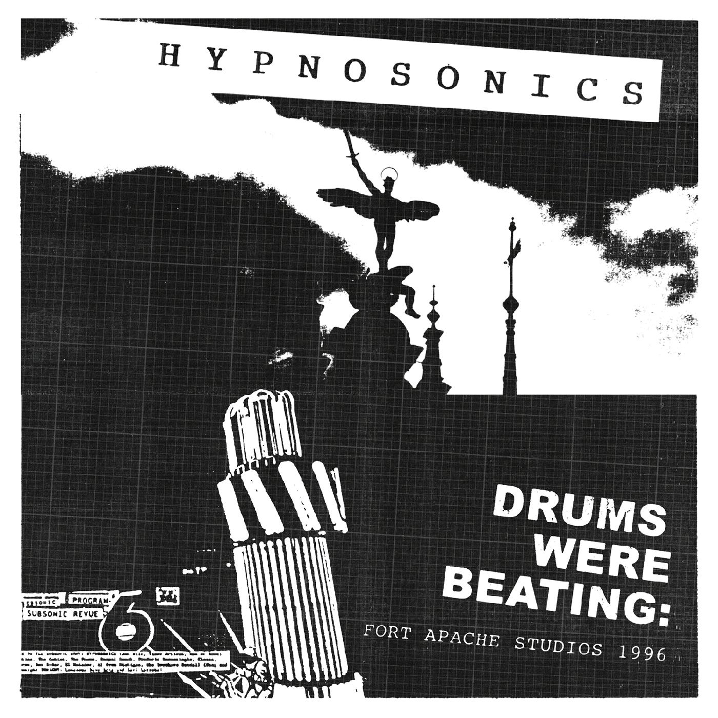 Hypnosonics | Drums Were Beating: Fort Apache Studios 1996 - CD