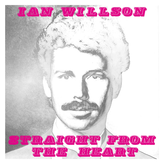 IAN WILLSON | Straight From The Heart - Vinyl