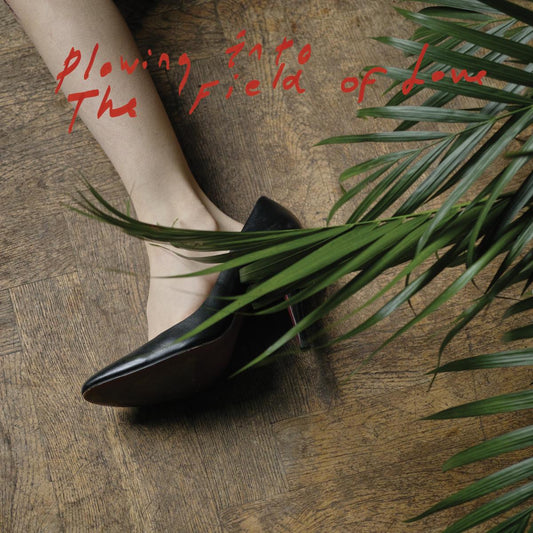 Iceage | Plowing Into the Field of Love - CD