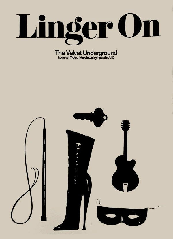 IGNACIO JULIA | Linger On: The Velvet Underground - Book