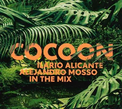 ILARIO ALICANTE & ALEJANDRO MOSSO | Cocoon Ibiza - CD