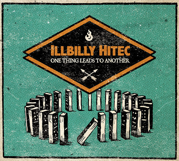 ILLBILLY HITEC | One Things Leads To Another - CD