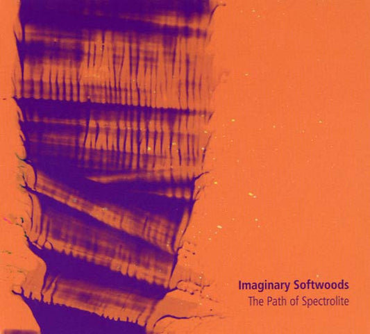 IMAGINARY SOFTWOODS | The Path of Spectrolite - CD