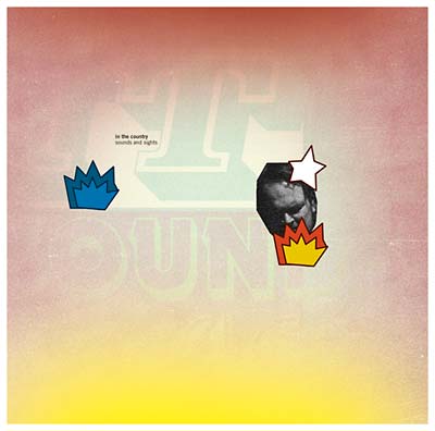 IN THE COUNTRY | Sounds And Sights - CD