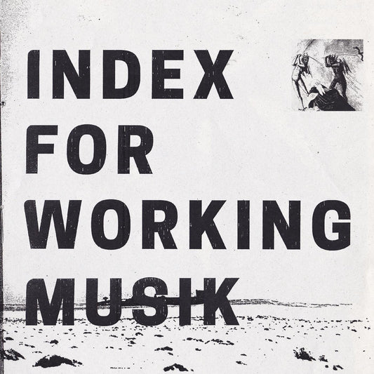 Index for Working Musik | Dragging the Needlework for The Kids at Uphole - CD
