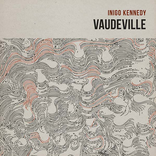 INIGO KENNEDY | Vaudeville - CD