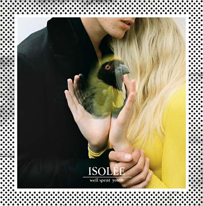 ISOLEE | Well Spent Youth - CD