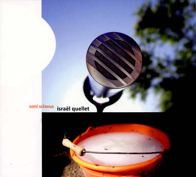 ISRAEL QUELLET | Soni Sclavus - CD
