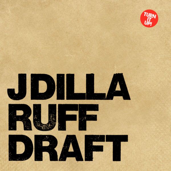 J Dilla | Ruff Draft - Vinyl