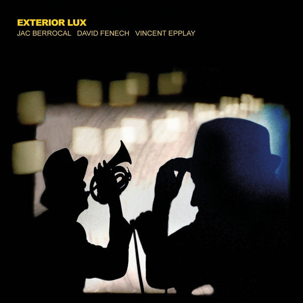 JAC BERROCAL/DAVID FENECH/VINCENT EPPLAY | Exterior Lux - Vinyl