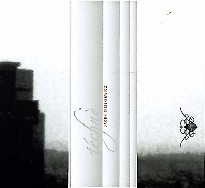 JACEK SIENKIEWICZ | Téchnè - CD