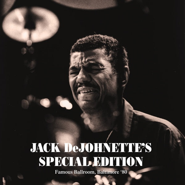 JACK DEJOHNETTE'S SPECIAL EDITION | Famous Ballroom, Baltimore 80 - Vinyl