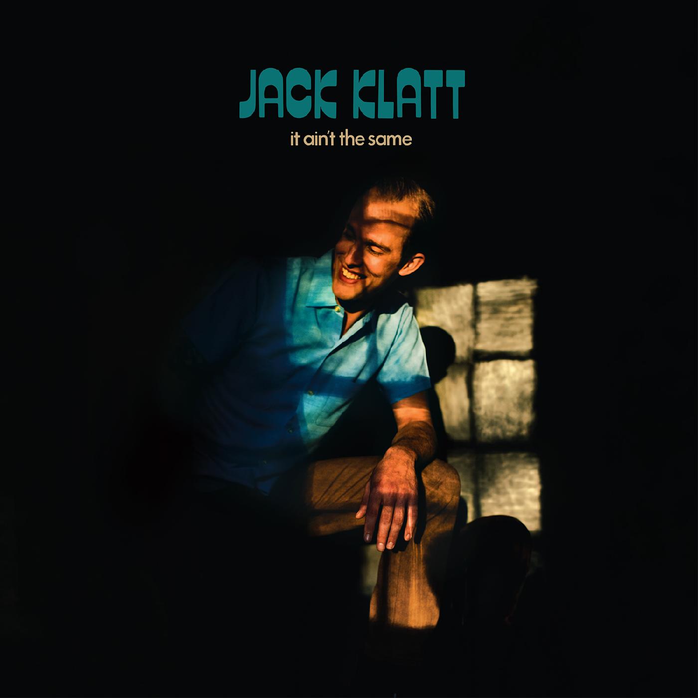 Jack Klatt | It Ain't The Same - Vinyl