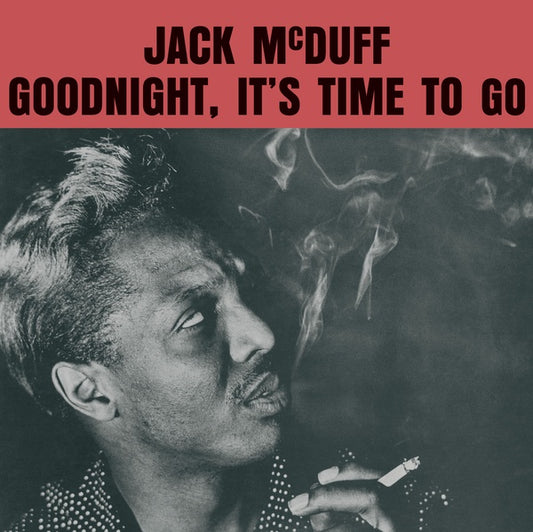 Jack McDuff | Goodnight, It's Time To Go - Vinyl