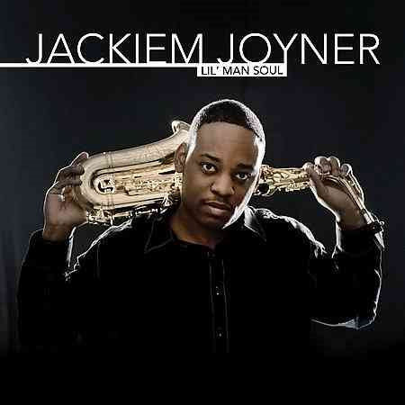 Jackiem Joyner | LIL MAN SOUL - CD