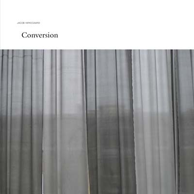 JACOB KIRKEGAARD | Conversion - Vinyl