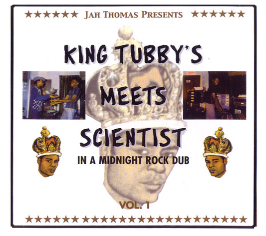 JAH THOMAS PRESENTS KING TUBBY'S MEETS SCIENTIST | In A Midnight Rock Dub Vol. 1 - CD