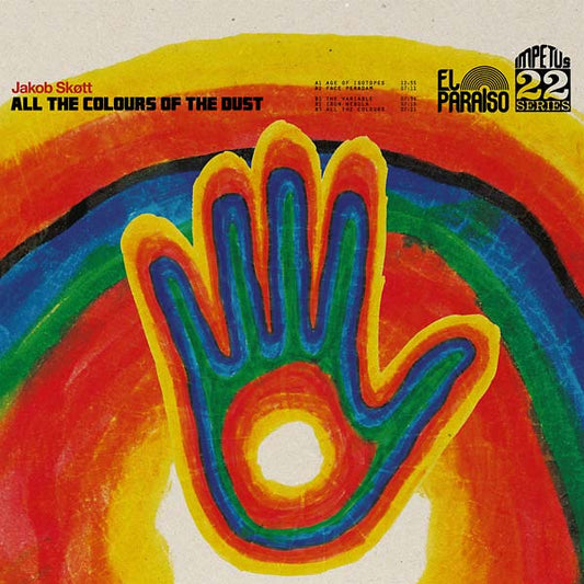 JAKOB SKOTT | All The Colours Of The Dust - Vinyl