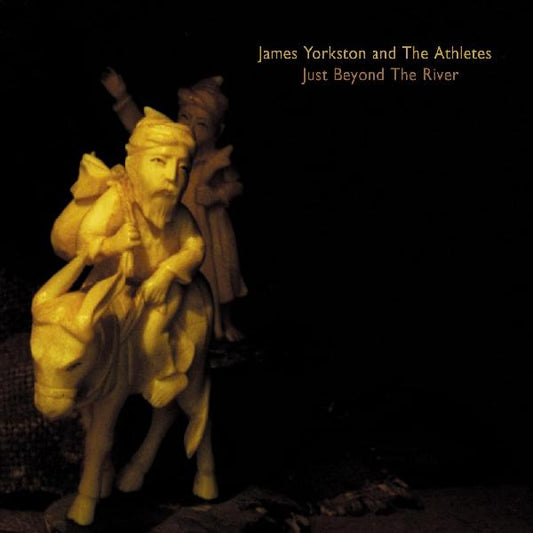 James and The Athletes Yorkston | Just Beyond the River - Vinyl