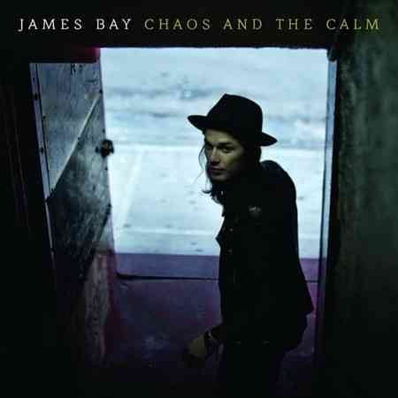 James Bay | CHAOS AND THE CALM - Vinyl