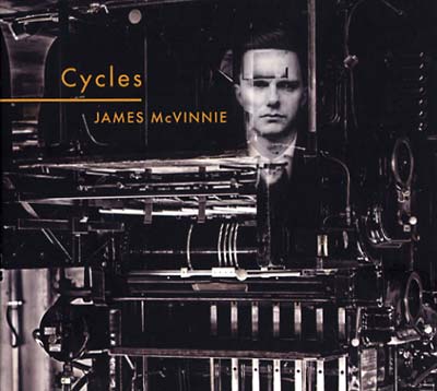 JAMES MCVINNIE | Cycles - CD